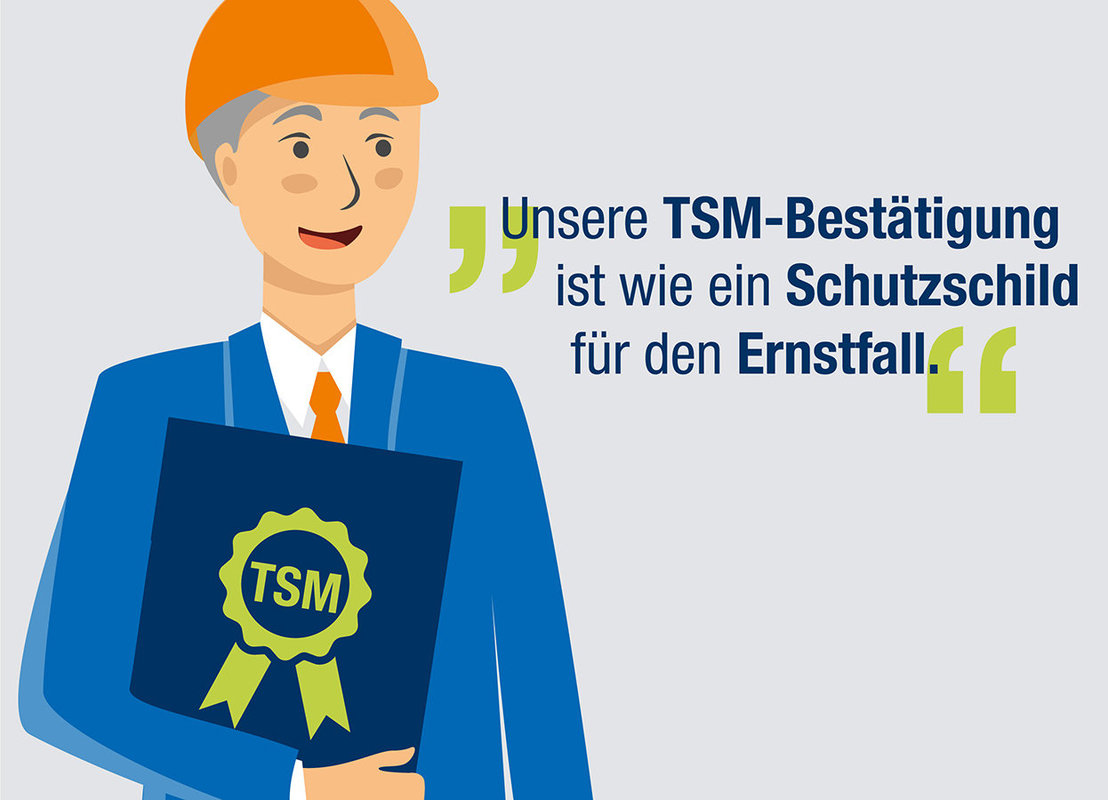 Mit TSM lässt sich Sicherheit bestätigen